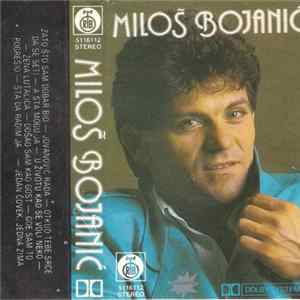 Miloš Bojanić - Miloš Bojanić Album