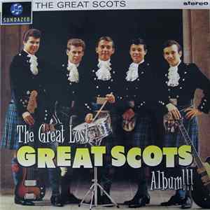 The Great Scots - The Great Lost Great Scots Album!!! Album