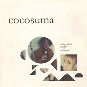 Cocosuma - Charlotte's On Fire EP Album