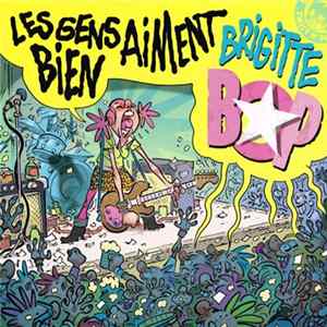 Brigitte Bop - Les Gens Aiment Bien Album