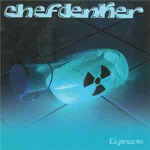 Chefdenker - Eigenuran Album