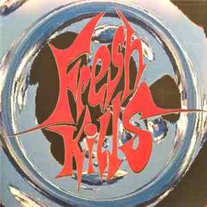 Fresh Kills - For Tune Flavours The Fresh Album