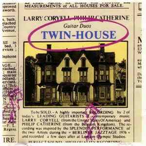 Larry Coryell & Philip Catherine - Twin House + Five Splendid Bonus Tracks Album