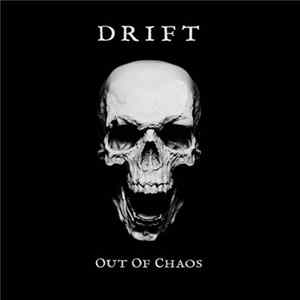 Drift - Out of Chaos Album