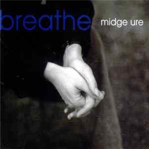 Midge Ure - Breathe Album