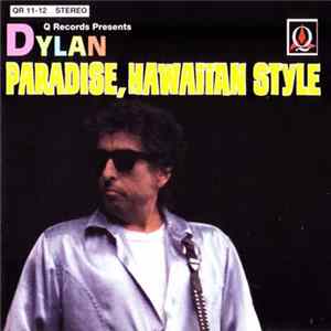 Bob Dylan - Paradise, Hawaiian Style Album
