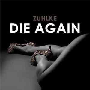 Zühlke - Die Again Album