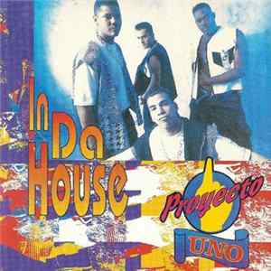 Proyecto Uno - In Da House Album