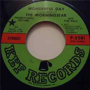 The Morningstar - Wonderful Day / Out There Somewhere (Someone Waits For Me) Album