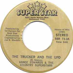 Vance Edwards And The Country Superstars - The Trucker And The UFO Album