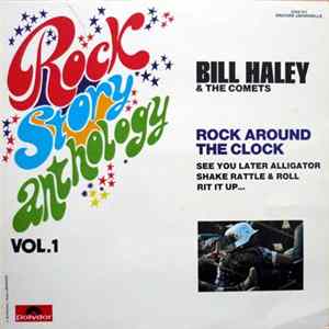 Bill Haley & The Comets - Rock Story Anthology Vol.1 Album