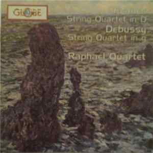 Franck / Debussy - Raphael Quartet - String Quartet In D / String Quartet In g Album