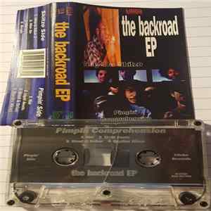 Tony Da Skitzo / Pimpin' Comprehension - The Backroad EP Album