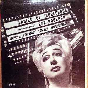 Rae Bourbon - Ladies Of Burlesque Album