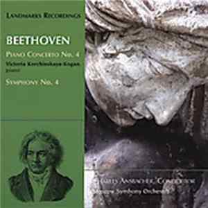 Beethoven - Victoria Korchinskaya-Kogan, Charles Ansbacher, Moscow Symphony Orchestra - Piano Concerto No. 4 / Symphony No. 4 Album
