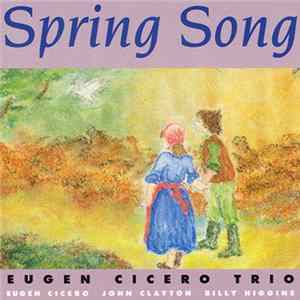 Eugen Cicero Trio - Spring Song Album