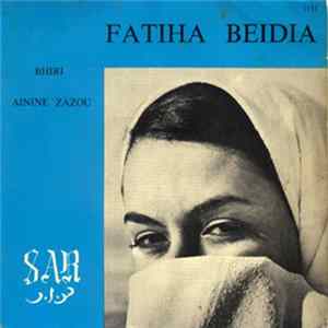 Fatiha Beidia - Bhiri - Ainine Zazou Album