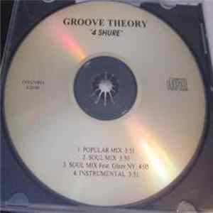 Groove Theory - 4 Shure Album