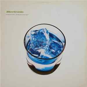 Electronic - Getting Away With It Album