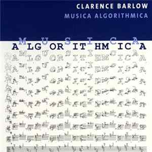 Clarence Barlow - Musica Algorithmica Album