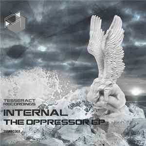 Internal - The Oppressor Album