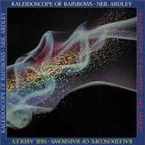 Neil Ardley - Kaleidoscope Of Rainbows Album