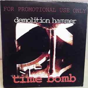 Demolition Hammer - Time Bomb Album