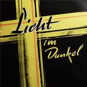 Seminarchor Der Liebenzeller Mission - Licht Im Dunkel Album