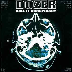 Dozer - Call It Conspiracy Album