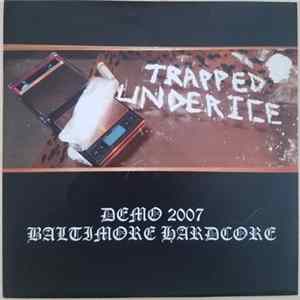 Trapped Under Ice - Demo 2007 Album