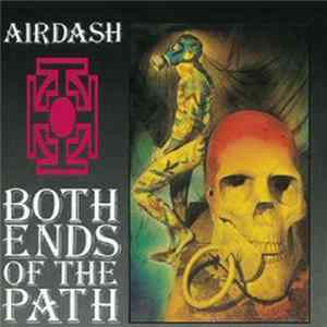 Airdash - Both Ends Of The Path Album