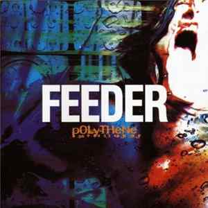 Feeder - Polythene Album