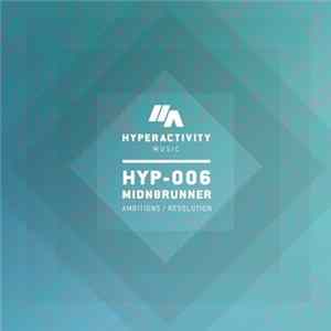 Midn8runner - Ambitions / Resolution Album