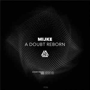 MIJkE - A Doubt Reborn Album