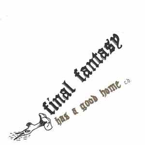 Final Fantasy - Has A Good Home Album