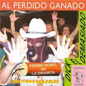 Dick El Demasiado - Al Perdido Ganado Album