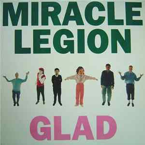 Miracle Legion - Glad Album
