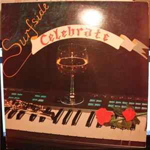 Surfside - Celebrate Album