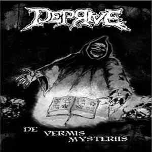 Deprive - De Vermis Mysteriis Album