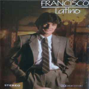 Francisco - Latino Album