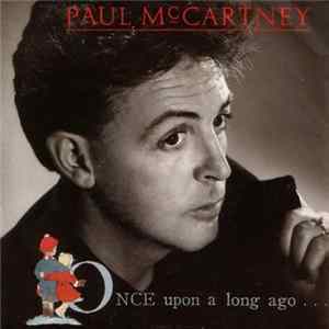 Paul McCartney - Once Upon A Long Ago Album