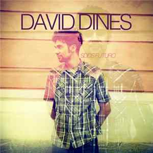 David Dines - SDDS Futuro Album