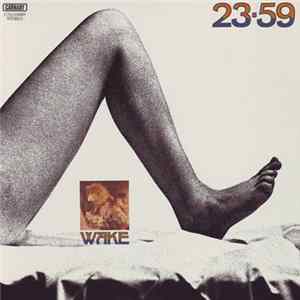 Wake - 23•59 Album