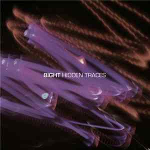 8IGHT - Hidden Traces Album