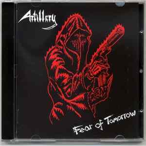 Artillery - Fear Of Tomorrow Album