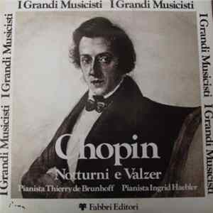 Chopin, Thierry De Brunhoff, Ingrid Haebler - Notturni E Valzer Album