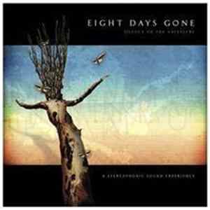 Eight Days Gone - Silence To The Naysayers Album