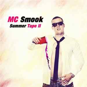 MC Smook - Summer Tape II Album