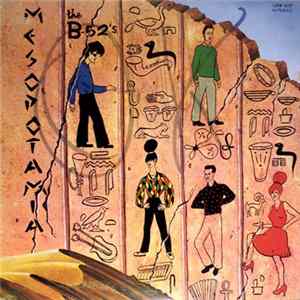 The B-52's - Mesopotamia Album