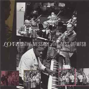 MFSB - Love Is The Message: The Best Of MFSB Album
